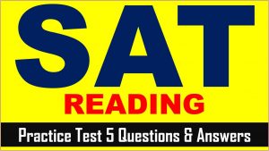 Read more about the article SAT Practice Test 5 Answers | SAT 2024 Prep Online Tutor AMBiPi