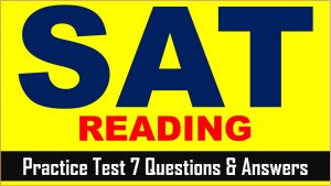 Read more about the article SAT Practice Test 7 Answers | SAT 2022 Prep Online Tutor AMBiPi