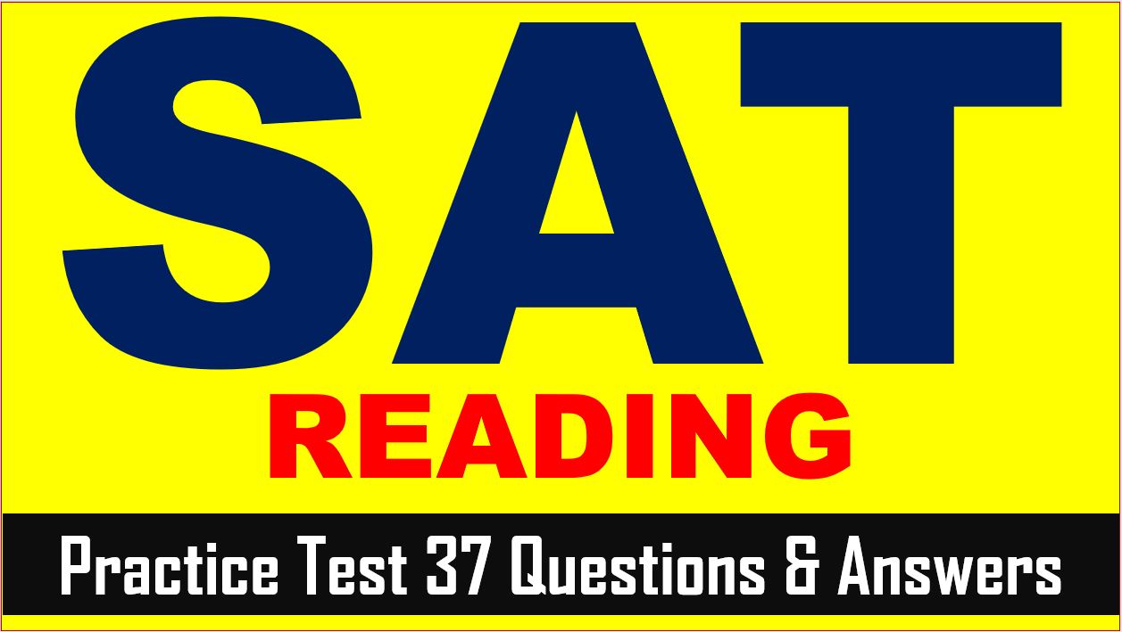 Read more about the article SAT Reading Prep Test 37 | SAT 2022 Online Tutor AMBiPi
