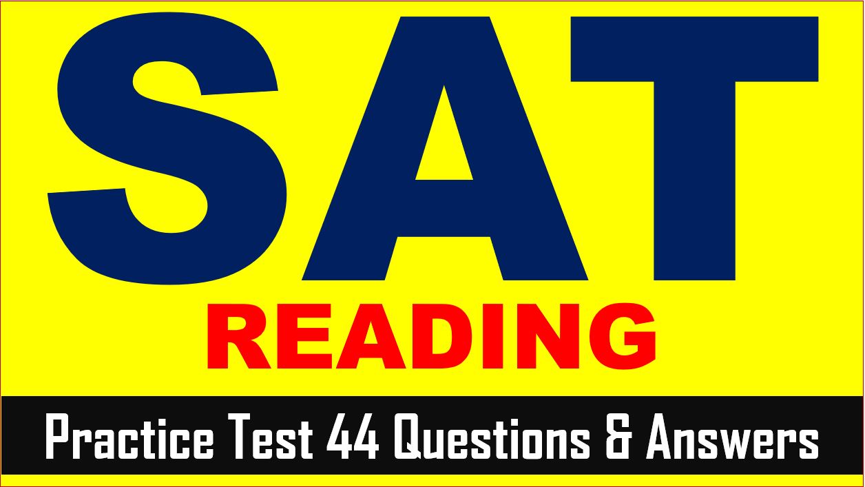 Read more about the article SAT Reading Sample Questions Test 44 | SAT 2022 Online Tutor AMBiPi