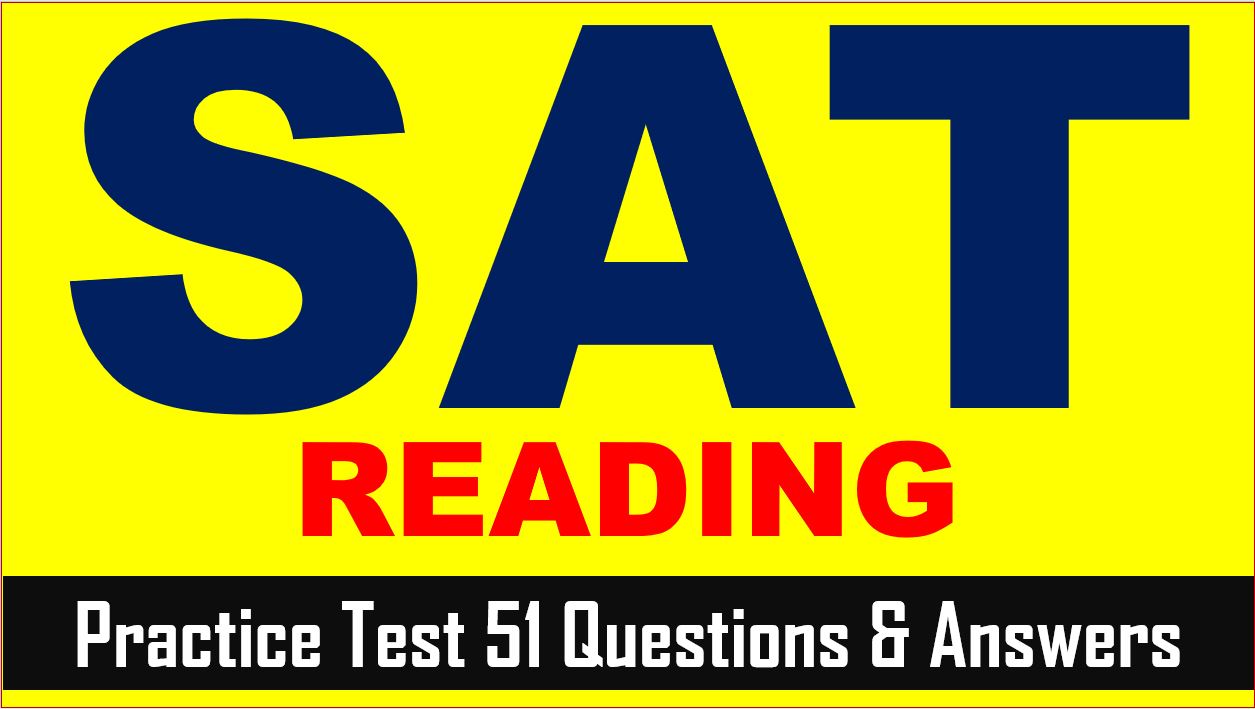 Read more about the article SAT Reading Practice Test 51 | SAT 2024 Online Tutor AMBiPi