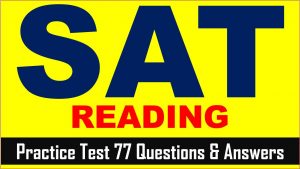 Read more about the article SAT Reading Prep Test 77 | SAT 2023 Online Tutor AMBiPi